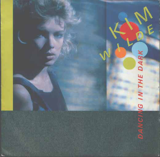 Kim Wilde : Dancing In The Dark (7", Single)