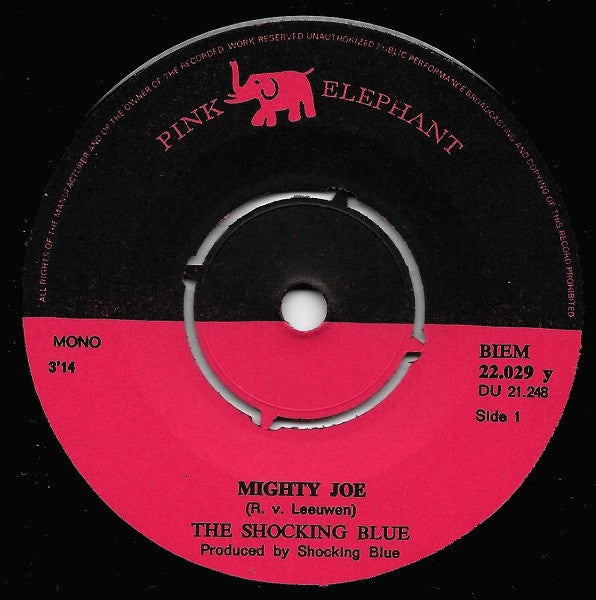 Shocking Blue : Mighty Joe (7", Single, Mono)