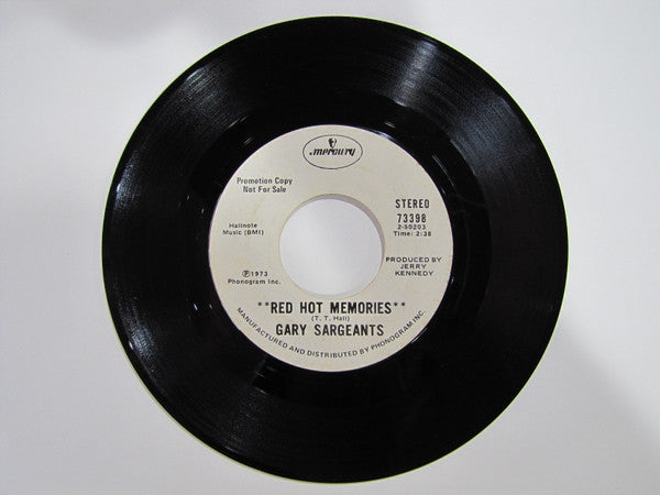 Gary Sargeants : Red Hot Memories / Everyone's Troubles But Mine (7", Promo)