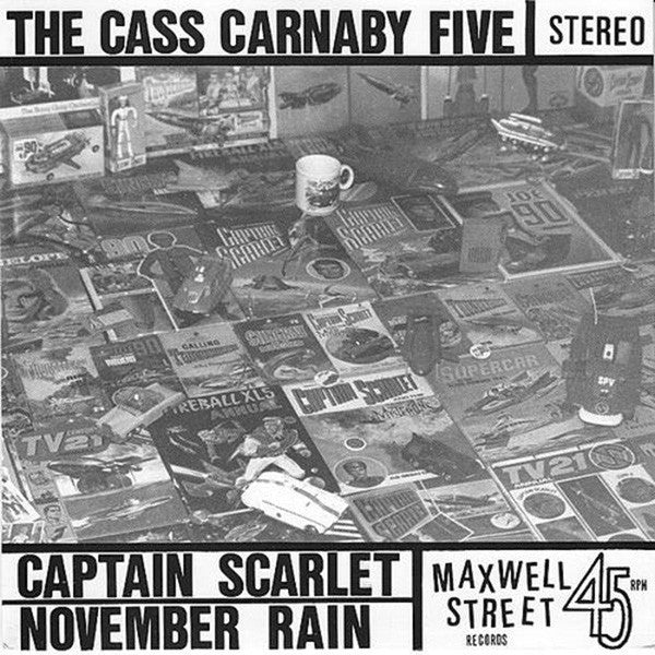 The Cass Carnaby Five (2) : Captain Scarlet / November Rain (7", Single)