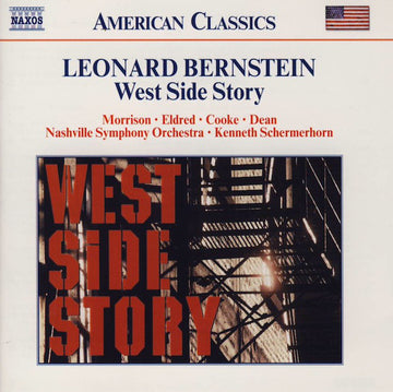 Leonard Bernstein, Betsi Morrison • Michael Eldred • Marianne Cooke • Robert Dean (3) • Nashville Symphony Orchestra • Kenneth Schermerhorn : West Side Story (CD, Album)