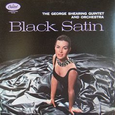 The George Shearing Quintet And The George Shearing Orchestra : Black Satin (LP, Album, Mono, RE, Jac)