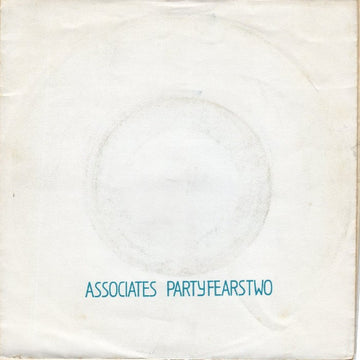 The Associates : Party Fears Two (7")