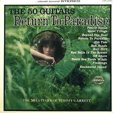 The 50 Guitars Of Tommy Garrett : Return To Paradise (LP, Gat)