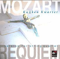 Wolfgang Amadeus Mozart, Kuijken Quartet : Requiem KV 626 (SACD, Hybrid, Multichannel, Album)