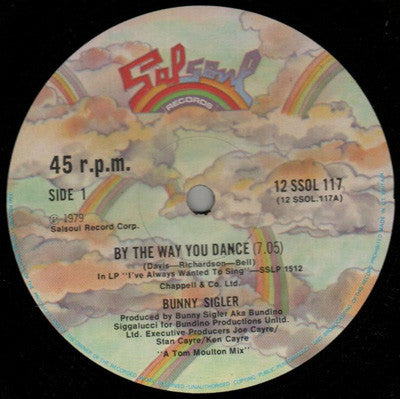 Bunny Sigler : By The Way You Dance (12")