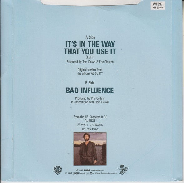Eric Clapton : It's In The Way You Use It (7", Single)