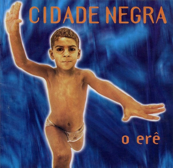 Cidade Negra : O Erê (CD, Album)