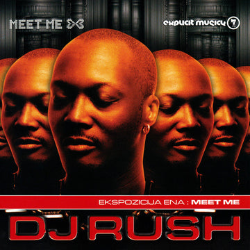 DJ Rush : Ekspozicija Ena : Meet Me (CD, Comp, Mixed)