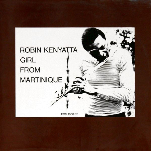 Robin Kenyatta : Girl From Martinique (LP, Album)