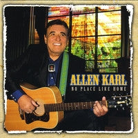 Allen Karl : No Place Like Home (CD)