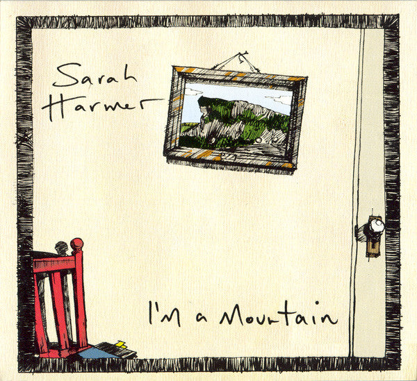 Sarah Harmer : I'm A Mountain (CD, Album, Dig)