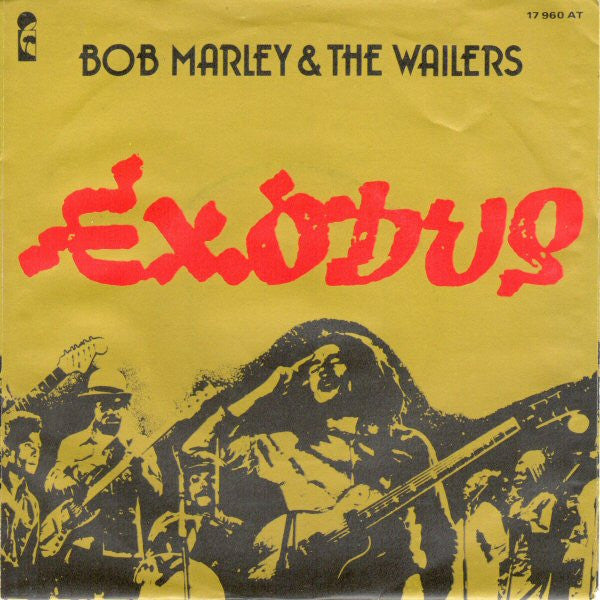 Bob Marley & The Wailers : Exodus (7", Single)