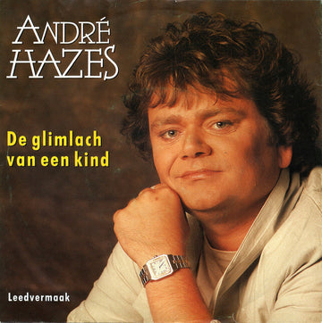 André Hazes : De Glimlach Van Een Kind (7", Single)