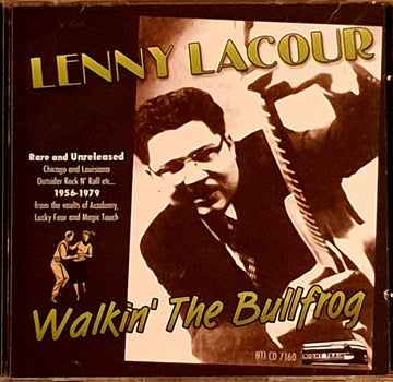 Lennie LaCour : Lenny LaCour Walkin'  The Bullfrog (CD, Comp)