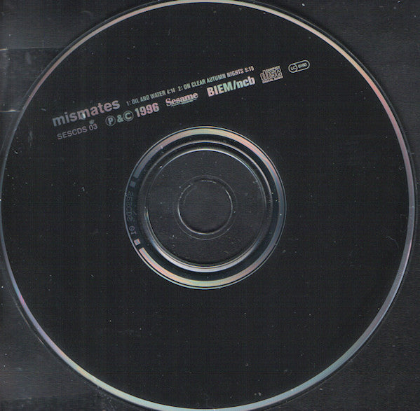 Mismates : Oil And Water (CD, Single)