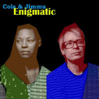 Cola & Jimmu : Enigmatic (CD, Album, Dig)