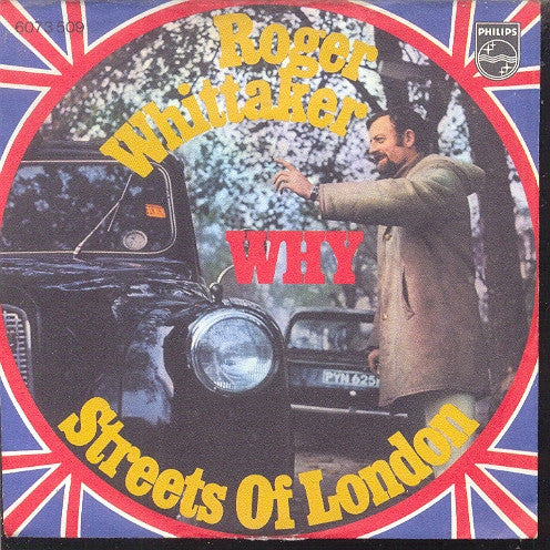 Roger Whittaker : Why / Streets Of London (7", Single)