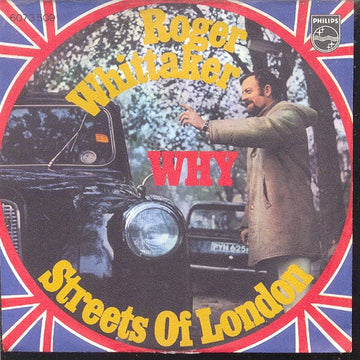 Roger Whittaker : Why / Streets Of London (7", Single)