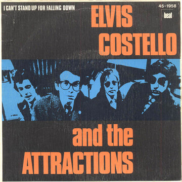 Elvis Costello & The Attractions : I Can't Stand Up For Falling Down (7", Single)