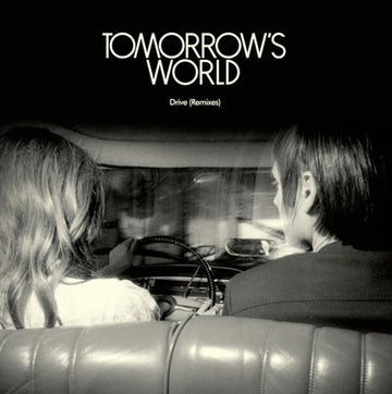 Tomorrow's World (2) : Drive (Remixes) (10", EP, RSD, Ltd)