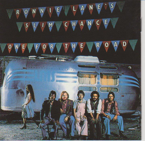 Ronnie Lane & Slim Chance : Ronnie Lane's Slim Chance/One For The Road (CD, Comp)