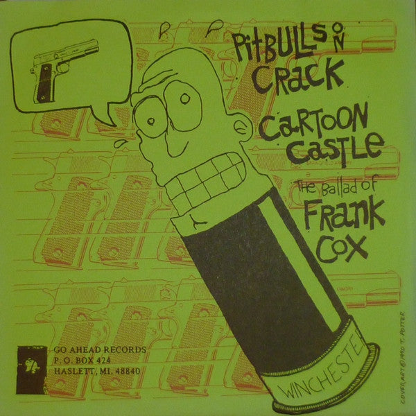 Just Say No : Pitbulls On Crack (7", Yel)