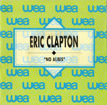 Eric Clapton : No Alibis (7", Single, Promo)