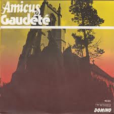 Amicus : Gaudété (7", Single)