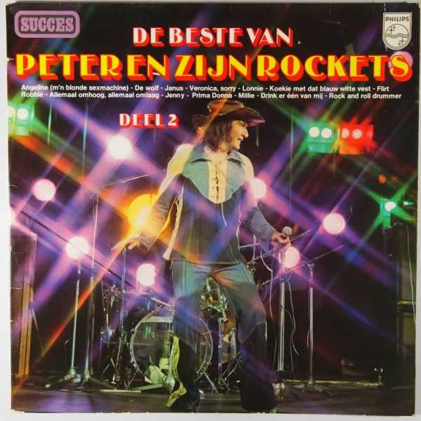 Peter Koelewijn & Zijn Rockets : De Beste Van Peter En Zijn Rockets Deel 2 (LP, Comp)