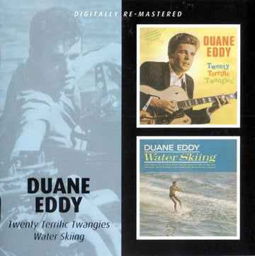 Duane Eddy : Twenty Terrific Twangies / Water Skiing (CD, Comp, RM, Sli)