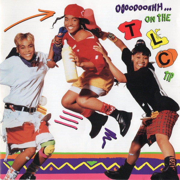 TLC : Ooooooohhh...On The TLC Tip (CD, Album, Club)