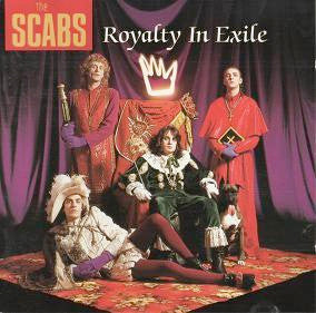 The Scabs : Royalty In Exile (LP, Album)