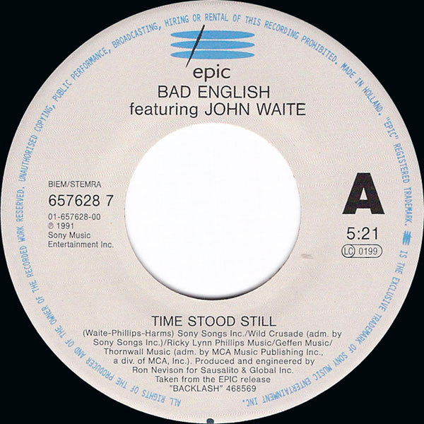 Bad English Featuring John Waite : Time Stood Still (7", Single)