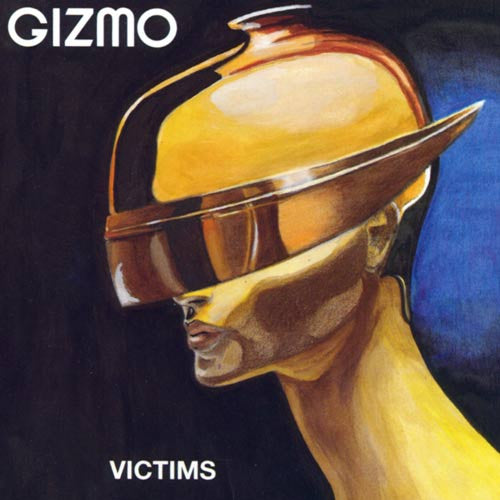 Gizmo (10) : Victims (CD, Album, RE)