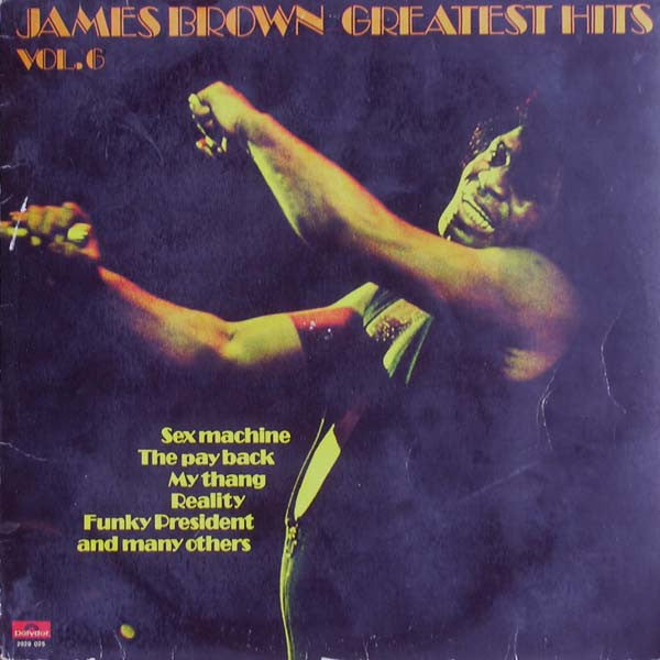 James Brown : Greatest Hits Vol. 6 (LP, Comp)