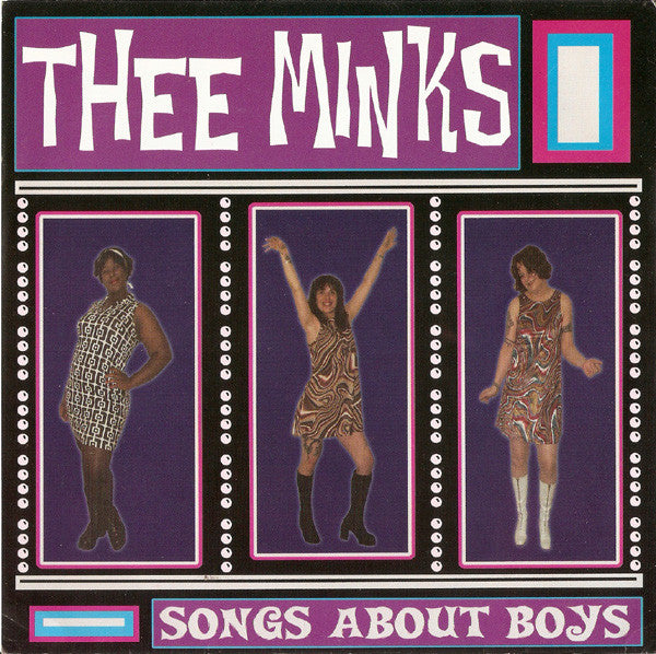 Thee Minks : Songs About Boys (7", Pin)