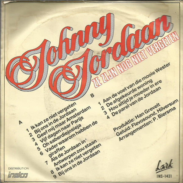 Johnny Jordaan : Ze Zijn Nog Niet Vergeten (De Liedjes Van Weleer) (7")