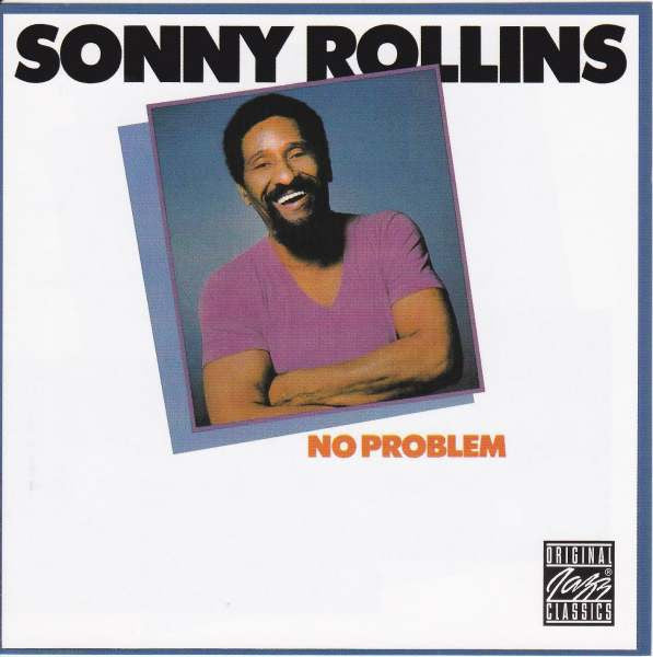 Sonny Rollins : No Problem (CD, Album, RE, RM)