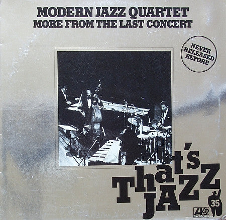 Modern Jazz Quartet* : More From The Last Concert (LP, Album)