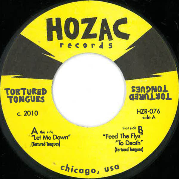 Tortured Tongues : Let Me Down (7", EP)