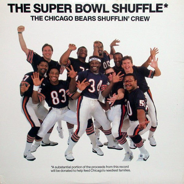 The Chicago Bears Shufflin' Crew : The Super Bowl Shuffle (12")