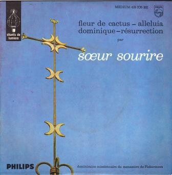 Soeur Sourire : Fleur De Cactus (7", EP, Mono)