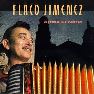 Flaco Jimenez : Arriba El Norte (LP)