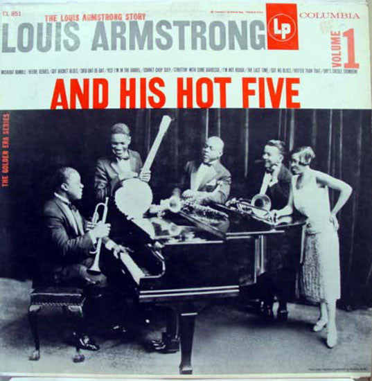 Louis Armstrong & His Hot Five : The Louis Armstrong Story - Vol.1 (LP, Comp, Mono, RE)