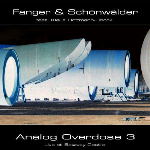 Fanger & Schönwälder Feat. Klaus Hoffmann-Hoock : Analog Overdose 3 (CDr, Album)