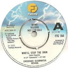 Creedence Clearwater Revival : Who'll Stop The Rain (7", Promo)