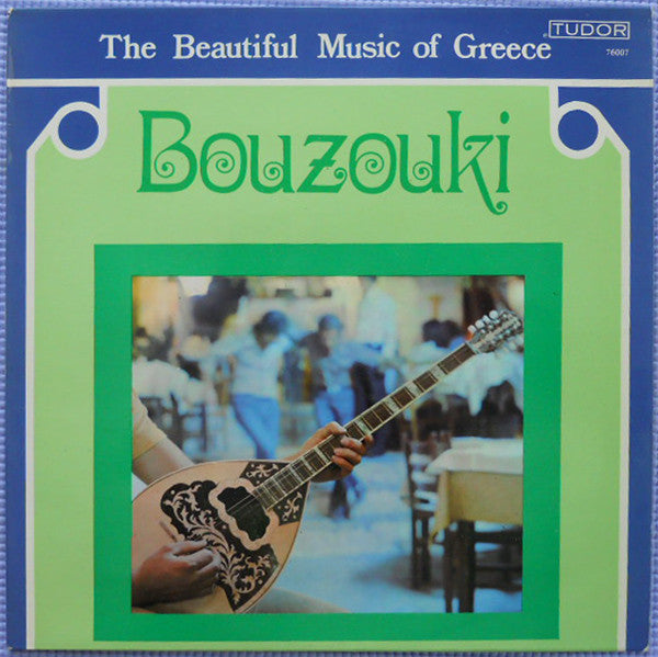 Unknown Artist : The Beautiful Music Of Greece (LP, Comp)