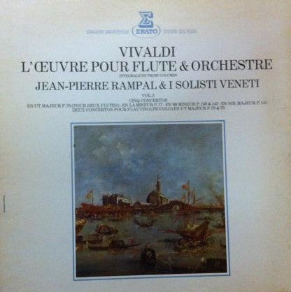 Antonio Vivaldi - Jean-Pierre Rampal & I Solisti Veneti : L'Œuvre Pour Flûte Et Orchestre (Integrale En Trois Volumes) - Vol.3 (LP, RE, Gat)