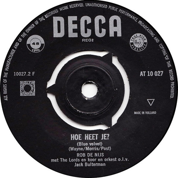 Rob de Nijs : Oh, Had Ik 'n Hamer (If I Had A Hammer) / Hoe Heet Je (Blue Velvet) (7", Single, Mono)